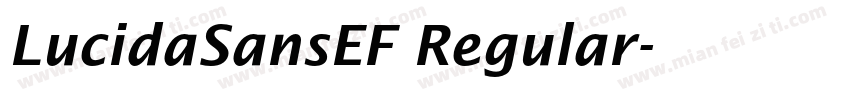 LucidaSansEF Regular字体转换
